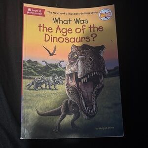 Book: What Was the Age of the Dinosaurs?